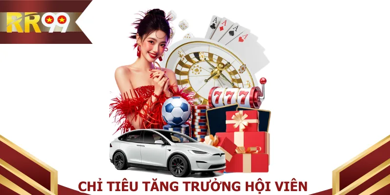 Chỉ tiêu tăng trưởng hội viên